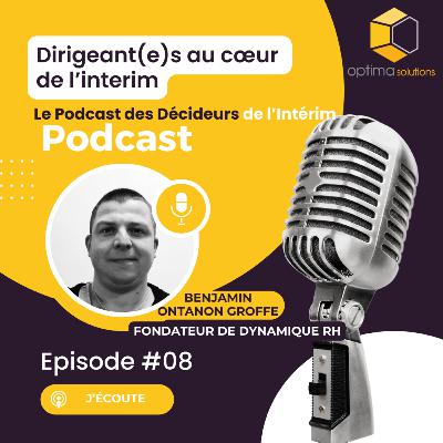 8. Benjamin ONTANON GROFFE, fondateur de Dynamic RH