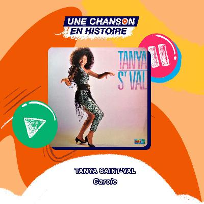 Carole - Tanya Saint-Val [Zouk]