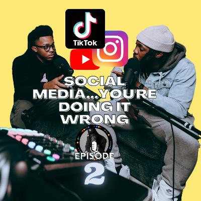 Social Media...You're Doing It Wrong