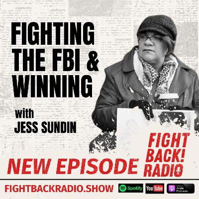 Fighting the FBI and Winning with Jess Sundin Fighting the FBI and Winning with Jess Sundin