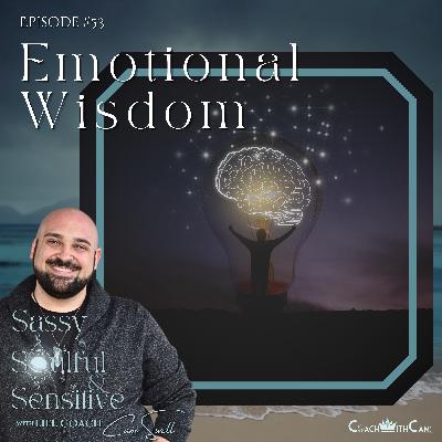 Emotional Wisdom