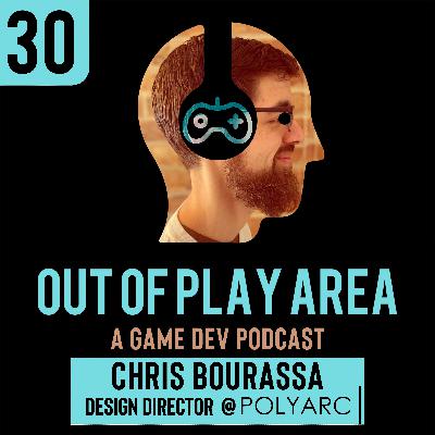 Chris Bourassa | Design Director @ Polyarc | Ep 30 Chris Bourassa | Design Director @ Polyarc | Ep 30