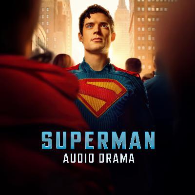 Superman | Audio Drama