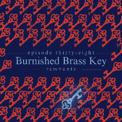 38. Burnished Brass Key 38. Burnished Brass Key