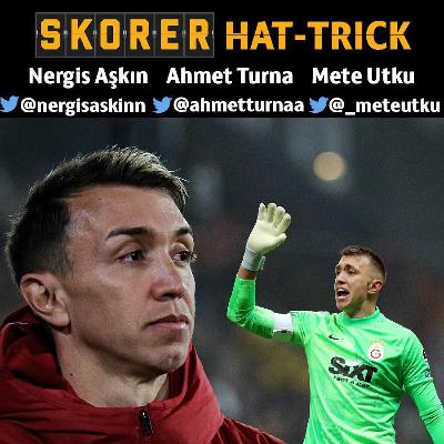 SKORER HAT-TRICK #4 | MUSLERA'NIN YERİNE TRANSFER! 10 MİLYON EURO