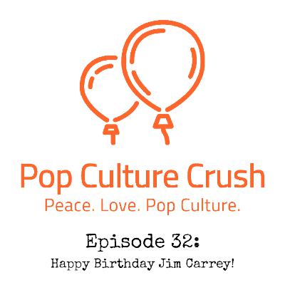 Happy Birthday Jim Carrey! (PCC132)