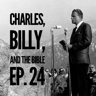 Charles, Billy, and the Bible Charles, Billy, and the Bible