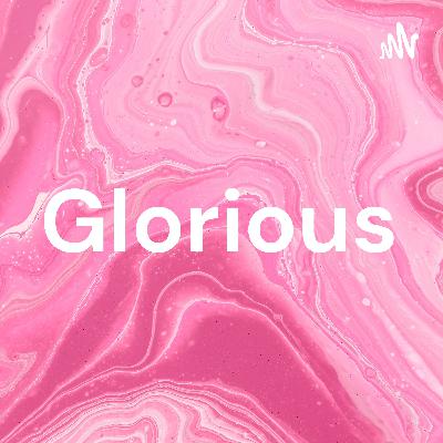 Glorious