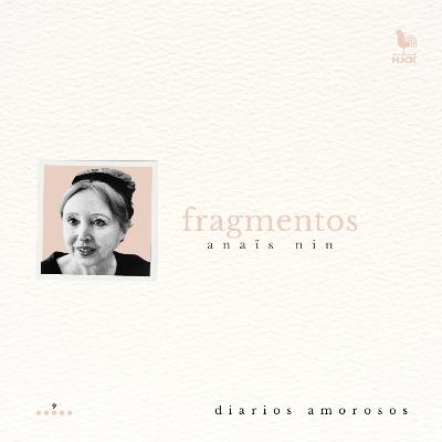 "Diarios amorosos", de Anaïs Nin