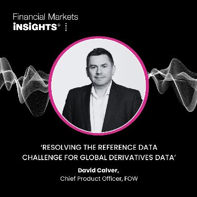 19: Resolving the Reference Data Challenge for Global Derivatives Data