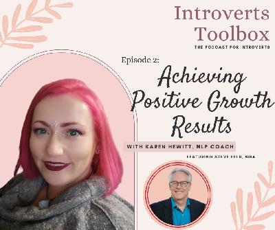 Introverts Achieving positive growth results Introverts Achieving positive growth results