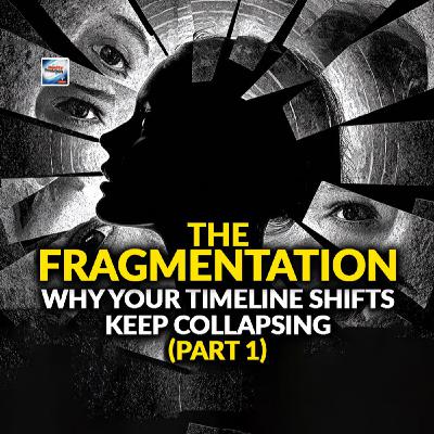 The Fragmentation - Why Your Timeline Shifts Keep Collapsing (PART 1)