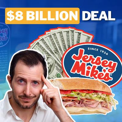 $8 Billion Deal: The Truth About Jersey Mike’s Massive Acquisition
