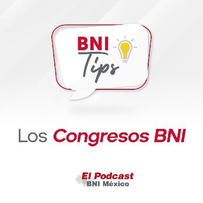 168. BNI Tips - Los Congresos BNI