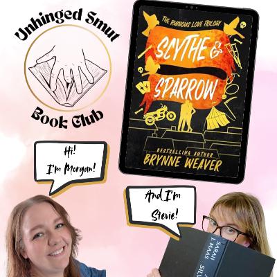 Ep 11 Scythe & Sparrow by Brynne Weaver: On Our Vigilante Sh*t Again