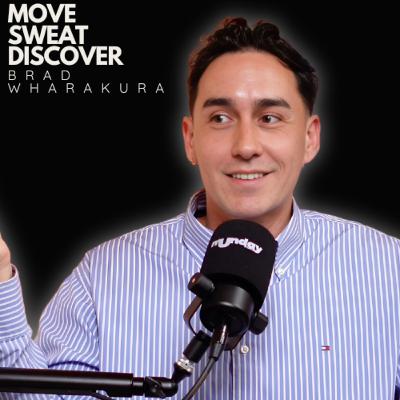 #24 - Brad Wharakura - The Performer: Finding Joy in Fitness