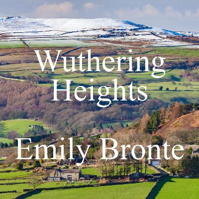 Wuthering Heights -  Emily Bronte - World’s Great Novels