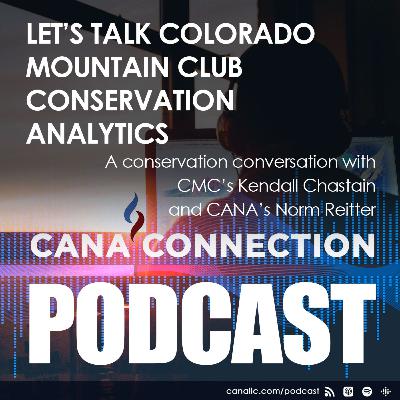 Let's talk Colorado Mountain Club Analytics with Kendall Chastain and Norm Reitter