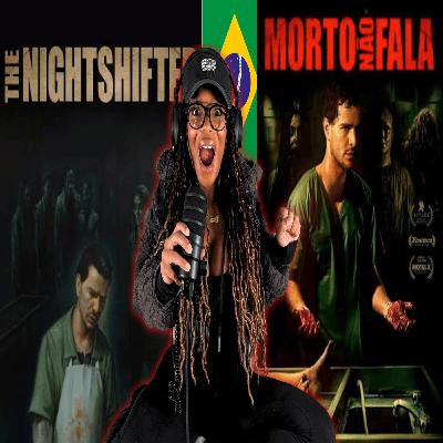 Reacting to The Nightshifter (Morto Não Fala) as an English Speaker