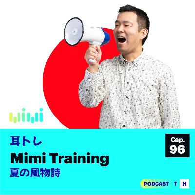 Mimi Tore - 夏の風物詩 (Nivel N3) 🍉 | Cap. - 96