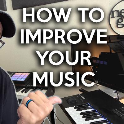 EP 149. How to Improve Your Music to Make Music Income
