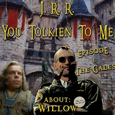 Willow: Episode 1: The Gales
