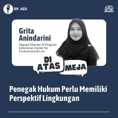 Penegak Hukum Perlu Memiliki Perspektif Lingkungan