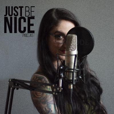 Just Be Nice Project Podcast - Anna Brandberg - Women in Gaming, UI/UX Design, Speaking up and Global citizenship. Just Be Nice Project Podcast - Anna Brandberg - Women in Gaming, UI/UX Design, Speaking up and Global citizenship.