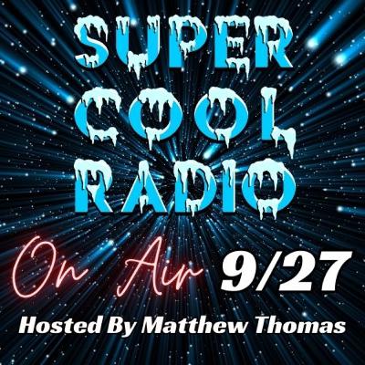 Super Cool Radio On Air 9/27