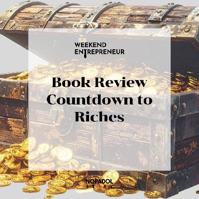 EP 2788 (WE 309) Book Review Countdown to Riches EP 2788 (WE 309) Book Review Countdown to Riches
