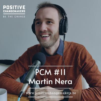 PCM #11 Martin Nera - organiser, coacher et rassembler pour avoir un impact positif