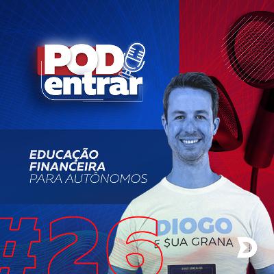 #26 - Educação financeira para profissionais autônomos #26 - Educação financeira para profissionais autônomos