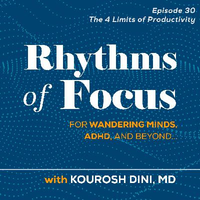 30. The 4 Limits of Productivity