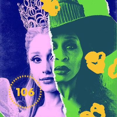 106 - Wicked: For Good: Constant Change: God Gave Me You + November 2025 P.O.P. News (Miss Universe 2025, 2026 Trailer Reactions, The 38th Awit Awards++) [w/ Phi Palmos]