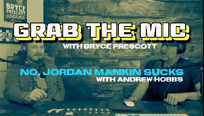 096: No, Jordan Mankin Sucks with Andrew Hobbs