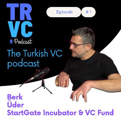 TRVC #01: Startgate co-founder Berk Üder on the Turkish gaming ecosystem and founders turned investors