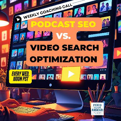 Video Search Optimization: Why Your Podcast SEO Isn't Cutting It For YouTube