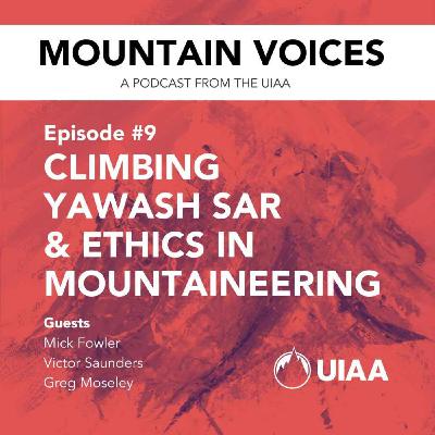 Climbing Yawash Sar & ethics in mountaineering