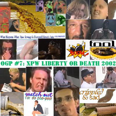 OGP #7: XPW LIBERTY OR DEATH 2002 OGP #7: XPW LIBERTY OR DEATH 2002