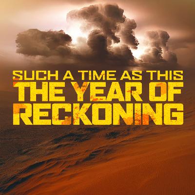 Such A Time Is This: The Year of Reckoning - Ps. Tracey Armstrong