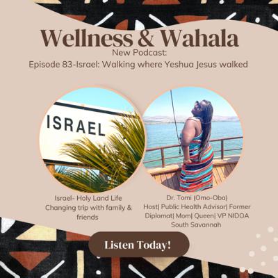 Episode 83: Israel-Walking where Yeshua Jesus walked in the Holy Land Episode 83: Israel-Walking where Yeshua Jesus walked in the Holy Land