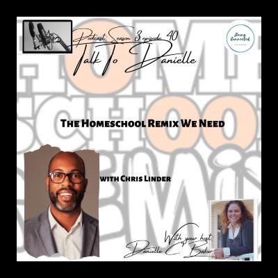 The Homeschool Remix We Need with Chris Linder The Homeschool Remix We Need with Chris Linder