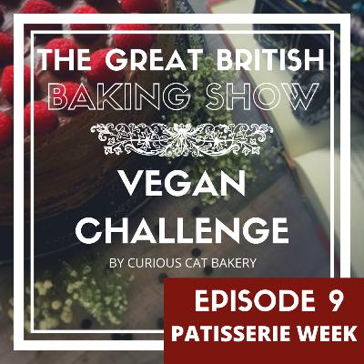 EPISODE 9: PATISSERIE WEEK SEMI FINALS