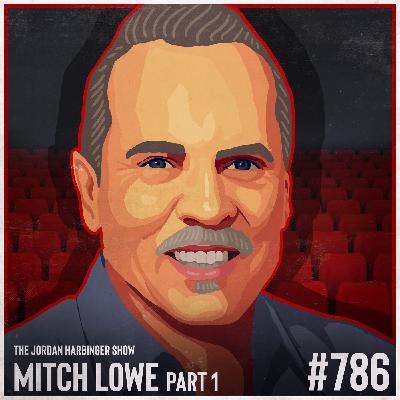 786: Mitch Lowe | Lessons in Disruption Part One 786: Mitch Lowe | Lessons in Disruption Part One