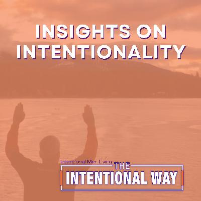 Living In an Intentional Way...Biblically! Living In an Intentional Way...Biblically!