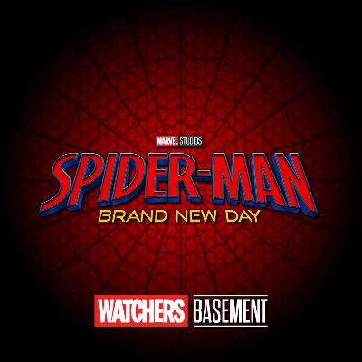 Spider-Man: Brand New Day first trailer review | The Watchers in the Basement | Tom Holland | Spidey