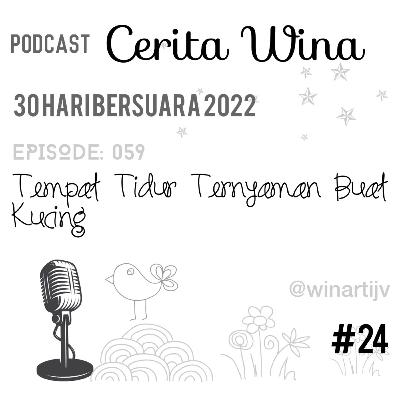 Episode: 059. Tempat Tidur Ternyaman buat Kucing #30haribersuara2022 Episode: 059. Tempat Tidur Ternyaman buat Kucing #30haribersuara2022