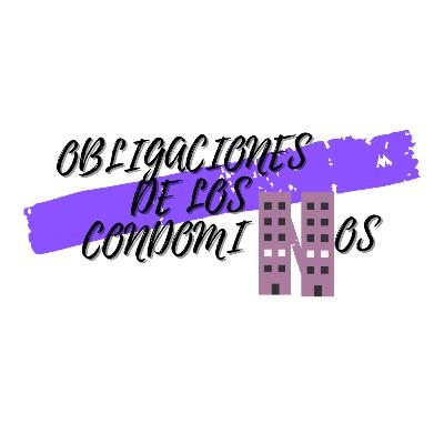 OBLIGACIONES DE LOS CONDÓMINOS