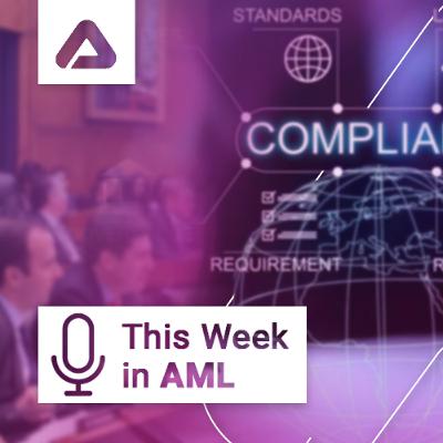 Regulatory Ripples: FinCEN Testimony, OCC Guidance, and Global AML Shifts