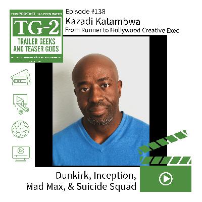 Kazadi Katambwa on From Runner to Hollywood Creative Executive Kazadi Katambwa on From Runner to Hollywood Creative Executive